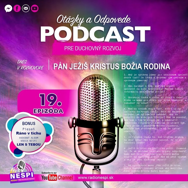19.PODCAST – OTÁZKY A ODPOVĚDI S PÁNEM JEŽÍŠEM KRISTEM BOŽÍ RODINOU